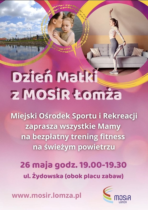 Dzień Matki zaproszenie na fitnes z MOSiR Łomża na bulwarach