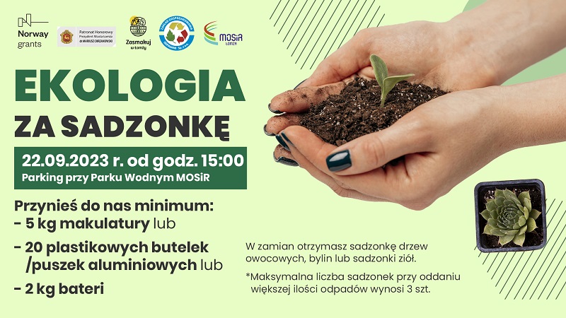 ziemia i roslinka w dłoniach, informacja o akcji Ekologia za sadzonkę