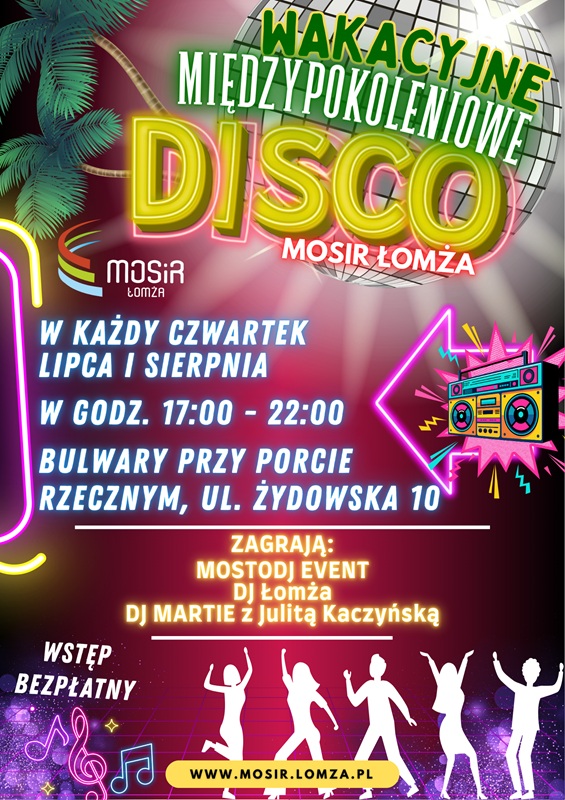 Plakat przedstawiający informację o Wakacyjnych Międzypokoleniowych Dyskotekach w Porcie Łomża.