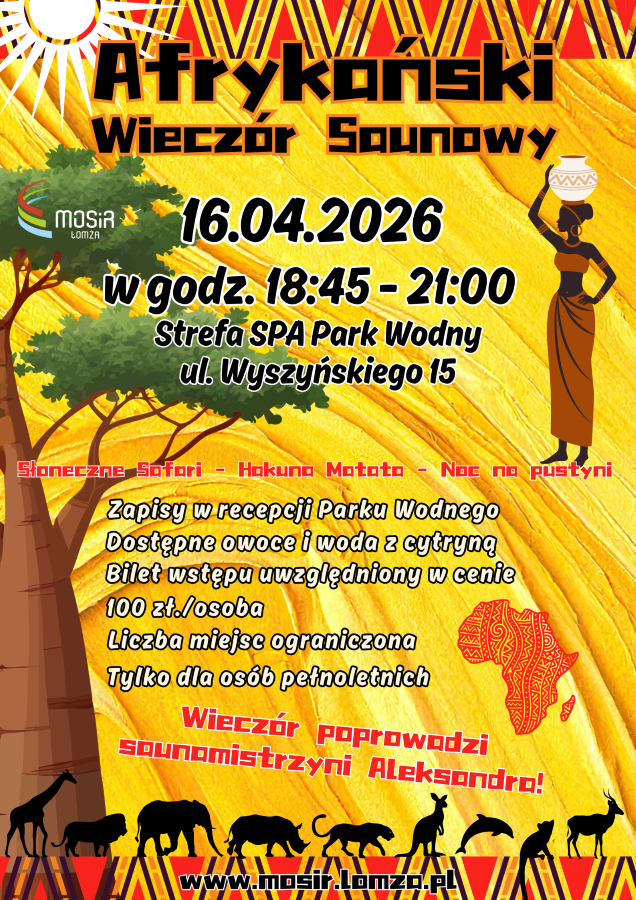 plakat zachęcający do udziału w Afrykańskim Wieczorze Saunowym w Strefie SPA Parku Wodnego, grafika sawanna, kobieta z plemienia